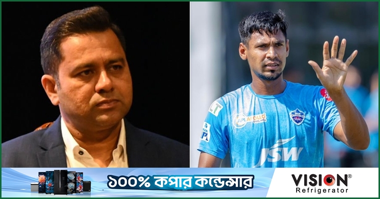 মুস্তাফিজকে বাদ দিয়ে ঠিক কাজ করেছে : আকাশ চোপড়া
